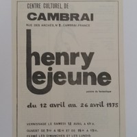 Affiche pour l'exposition Henry Lejeune , au centre culturel de Cambrai(Cambrai) , du 12 avril au 26 avril 1975.